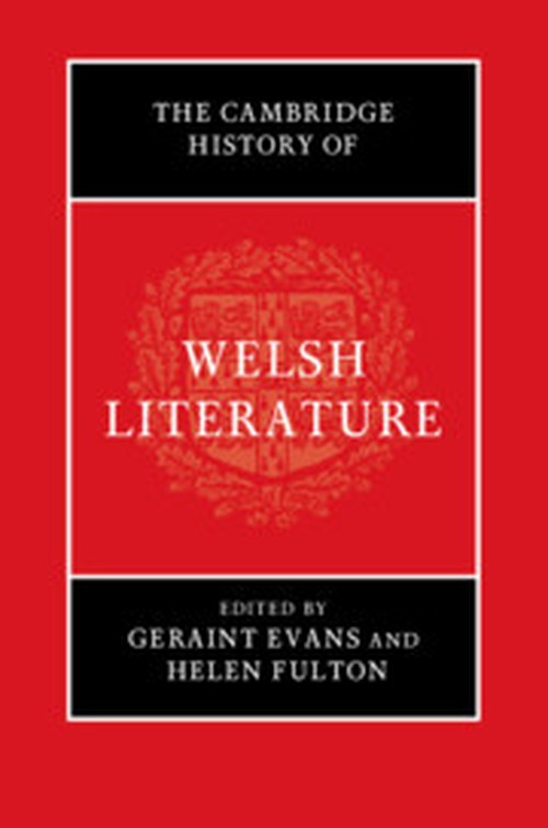 The Cambridge History of Welsh Literature