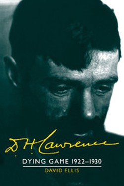 D. H. Lawrence: Dying Game 19221930
