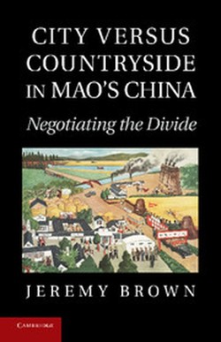 City Versus Countryside in Mao's China