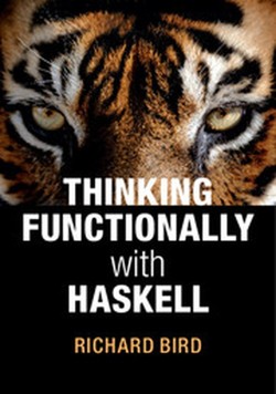 Thinking Functionally with Haskell