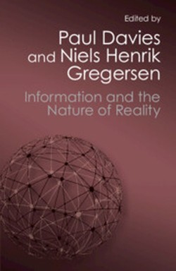 Information and the Nature of Reality