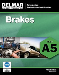 ASE Test Preparation - A5 Brakes