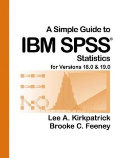 A Simple Guide to IBM SPSS Statistics
