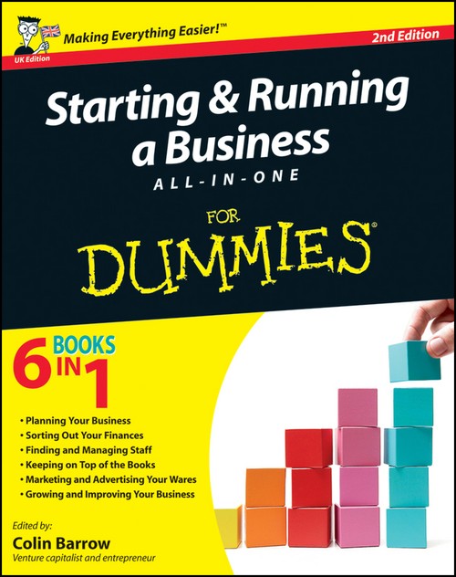 Starting and Running a Business All-In-One for    Dummies 2E