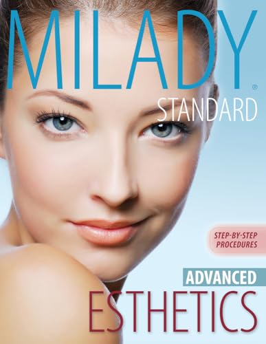 Milady's Standard Esthetics