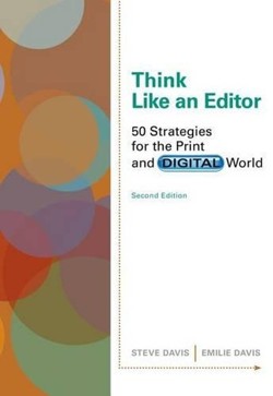 Cengage Advantage Books: Think Like an Editor : 50 Strategies for the  Print and Digital World