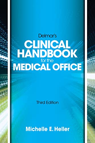 Delmar Learning's Clinical Handbook for the Medical Office, Spiral bound Version