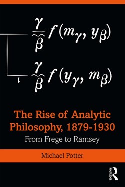 The Rise of Analytic Philosophy, 18791930