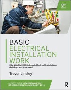 Basic Electrical Installation Work 2365 Edition
