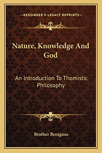 Nature, Knowledge And God