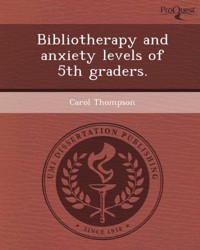 Bibliotherapy and Anxiety Levels of 5th Graders