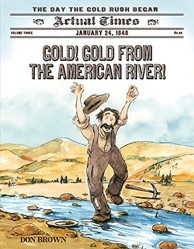 Gold! Gold from the American River!