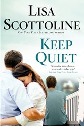 Keep Quiet by Scottoline, Lisa (2015) Paperback