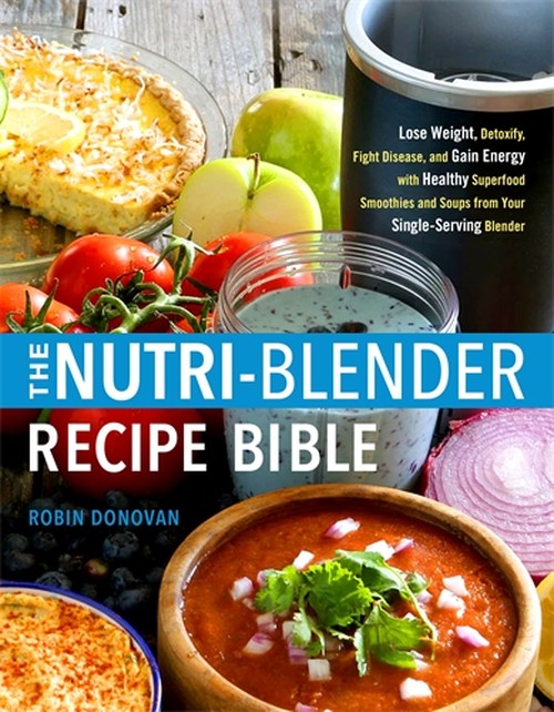 Nutri-Blender Recipe Bible