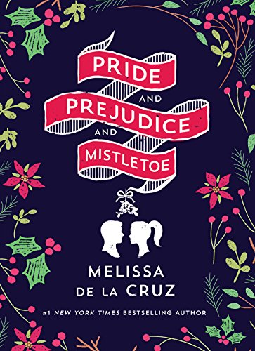 Pride and Prejudice and Mistletoe