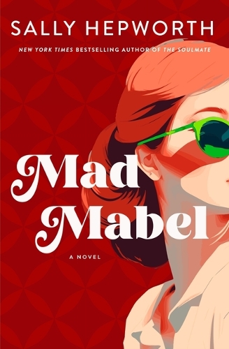 Sally Hepworth - Mad Mabel