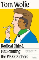Radical Chic & Mau-Mauing the Flak Catchers