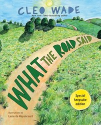 What the Road Said (Special Keepsake Edition)