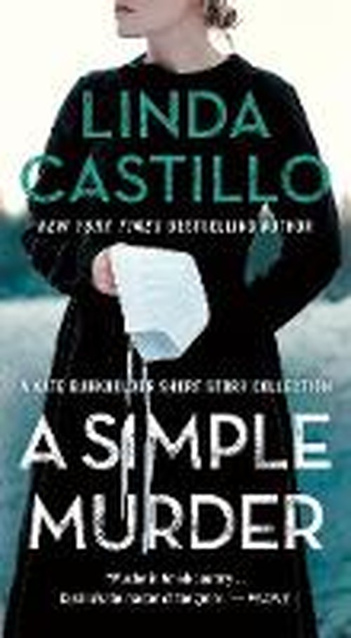 A Simple Murder : A Kate Burkholder Short Story Collection