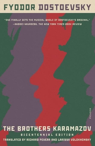 Fyodor Dostoevsky - The Brothers Karamazov: A Novel in Four Parts With Epilogue