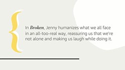 Broken (in the Best Possible Way)