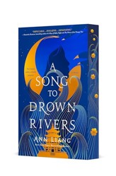 A Song to Drown Rivers
