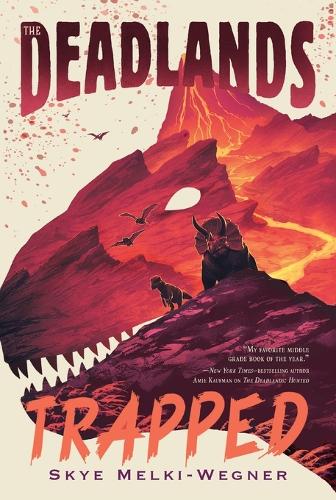 The Deadlands: Trapped