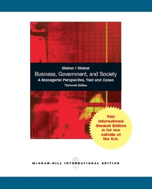 Business, Government, and Society: A Managerial Perspective