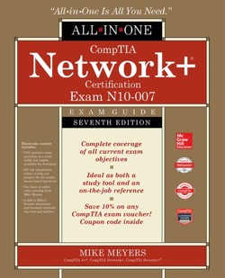 CompTIA Network+ Certification All-in-One Exam Guide, Seventh Edition (Exam N10-007)