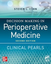 Decision Making in Perioperative Medicine: Clinical Pearls
