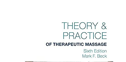 Theory & Practice of Therapeutic Massage