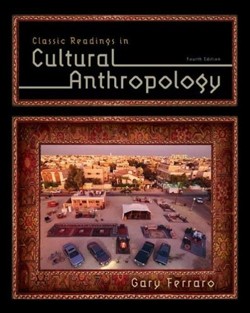 Classic Readings in Cultural Anthropology