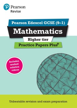 Pearson REVISE Edexcel GCSE Maths (Higher) Practice Papers Plus - for 2027, 2028 exams
