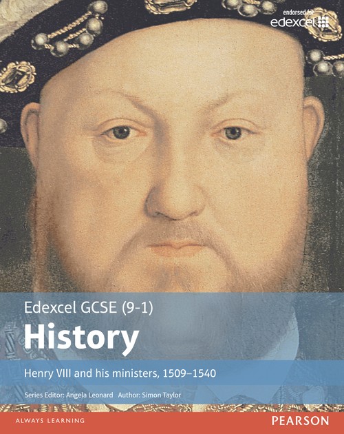 Edexcel GCSE (9-1) History Henry VIII and his ministers, 15091540 Student Book