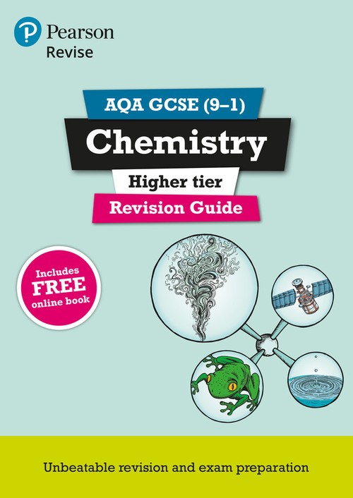 Pearson REVISE AQA GCSE Chemistry (Higher) Revision Guide: incl. online revision and quizzes - for 2027, 2028 exams