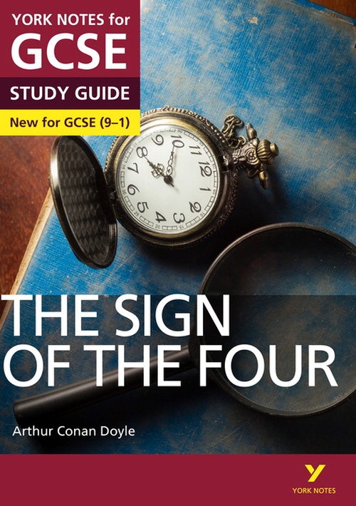 The Sign of the Four York Notes GCSE English Literature Study Guide - for 2027, 2028 exams