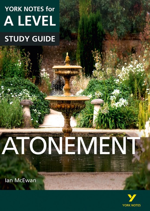 Atonement: York Notes A-level English Literature Study Guide - for 2027, 2028 exams