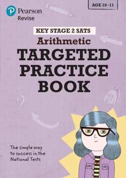 Pearson REVISE Key Stage 2 SATs Maths Number, Ratio, Algebra - Targeted Practice for 2027, 2028 exams