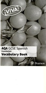 Viva! AQA GCSE Spanish Foundation Vocabulary Book