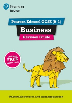 Pearson REVISE Edexcel GCSE Business: Revision Guide incl. online revision and quizzes - for 2027, 2028 exams