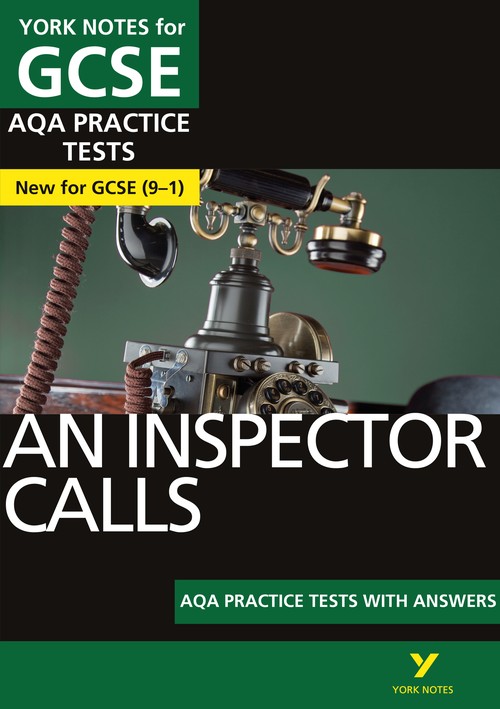 An Inspector Calls AQA Practice Tests with answers York Notes - for 2027, 2028 exams