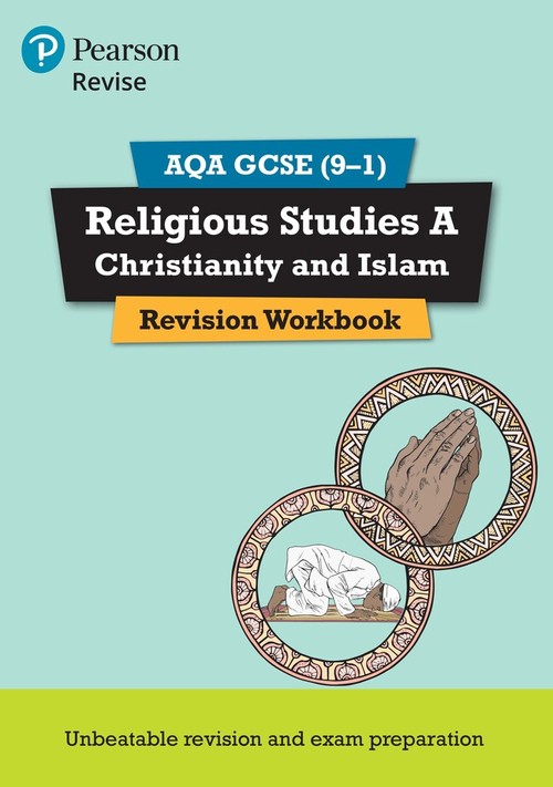 Pearson REVISE AQA GCSE Religious Studies A Christianity and Islam Revision Workbook - for 2025, 2026 exams