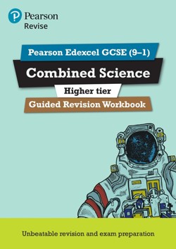 Pearson REVISE Edexcel GCSE Combined Science (Higher) Guided Revision Workbook - for 2027, 2028 exams