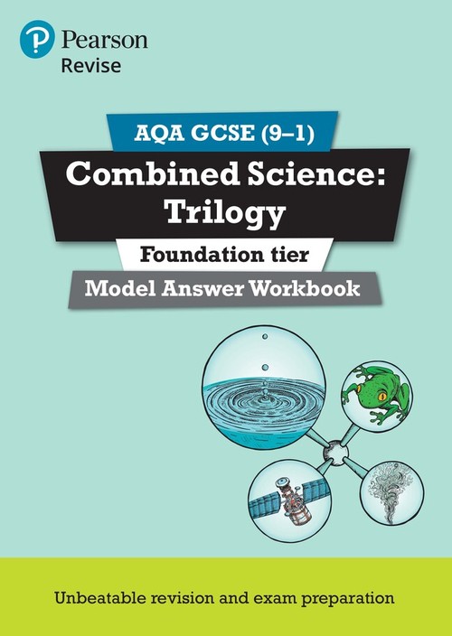Pearson REVISE AQA GCSE Combined Science Trilogy (Foundation) Model Answers Workbook - for 2027, 2028 exams