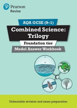 Pearson REVISE AQA GCSE Combined Science Trilogy (Foundation) Model Answers Workbook - for 2027, 2028 exams