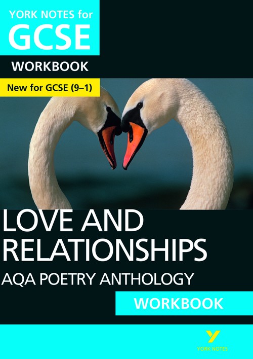 AQA Poetry Anthology Love and Relationships York Notes GCSE Workbook - for 2027, 2028 exams