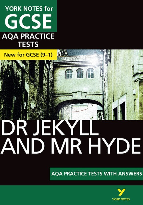 Dr Jekyll and Mr Hyde AQA Practice Tests with answers York Notes - for 2027, 2028 exams