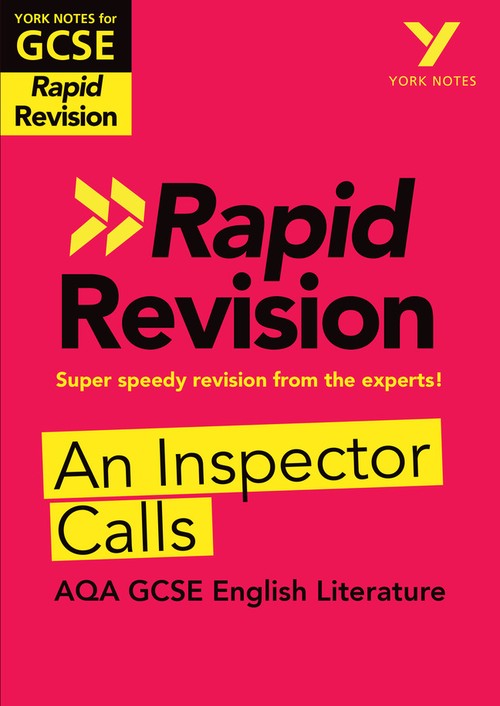 York Notes RAPID AQA GCSE (Revision Guide) An Inspector Calls - for 2027, 2028 exams