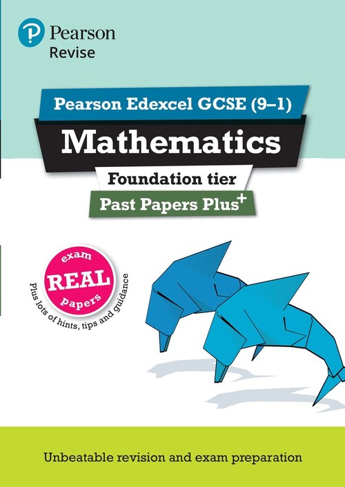 Pearson REVISE Edexcel GCSE Maths (Foundation) Past Papers Plus - for 2027, 2028 exams