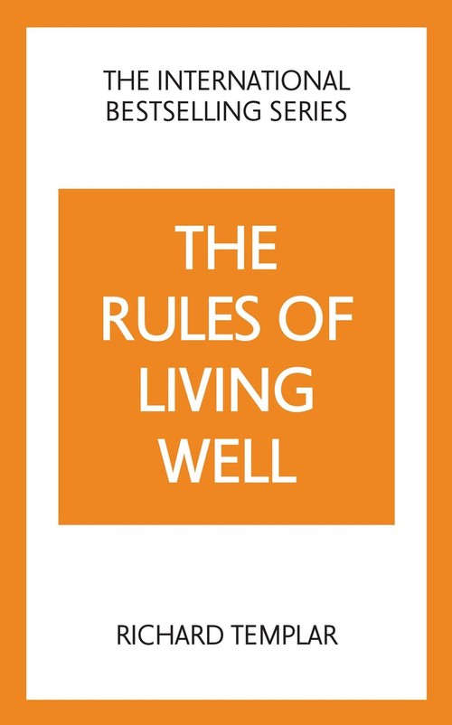 The Rules of Living Well: A Personal Code for a Healthier, Happier You, 2nd edition
